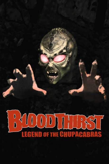 Bloodthirst: Legend of the Chupacabras
